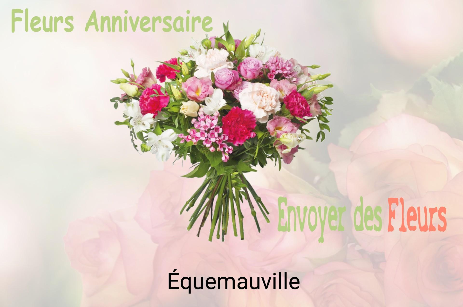 Bouquet de fleurs d’anniversaire livré à Équemauville