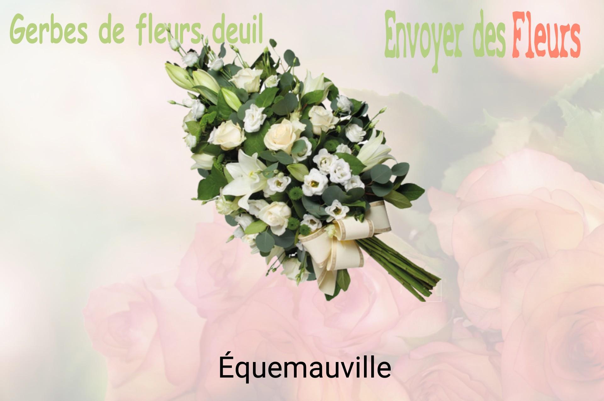Gerbe de fleurs de deuil livrée à Équemauville